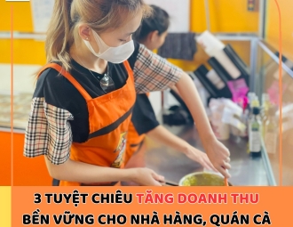 3 TUYỆT CHIÊU TĂNG DOANH THU BỀN VỮNG CHO CỬA HÀNG CHÁO DINH DƯỠNG MÀ CHỦ QUÁN PHẢI BIẾT