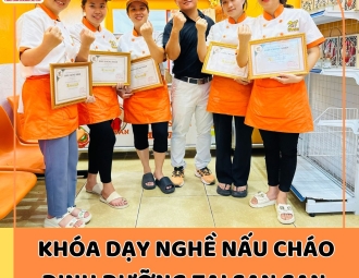 Khóa dạy nghề nấu cháo dinh dưỡng uy tín, chất lượng tại San San!