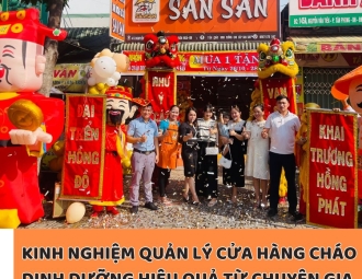 San San chia sẻ kinh nghiệm về cách quản lý cửa hàng cháo dinh dưỡng tốt nhất!