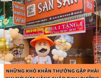 Những khó khăn và thách thức khi bạn mở cửa hàng cháo dinh dưỡng là gì?